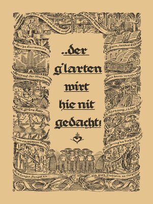 cover image of ... der g´larten wirt hie nit gedacht!